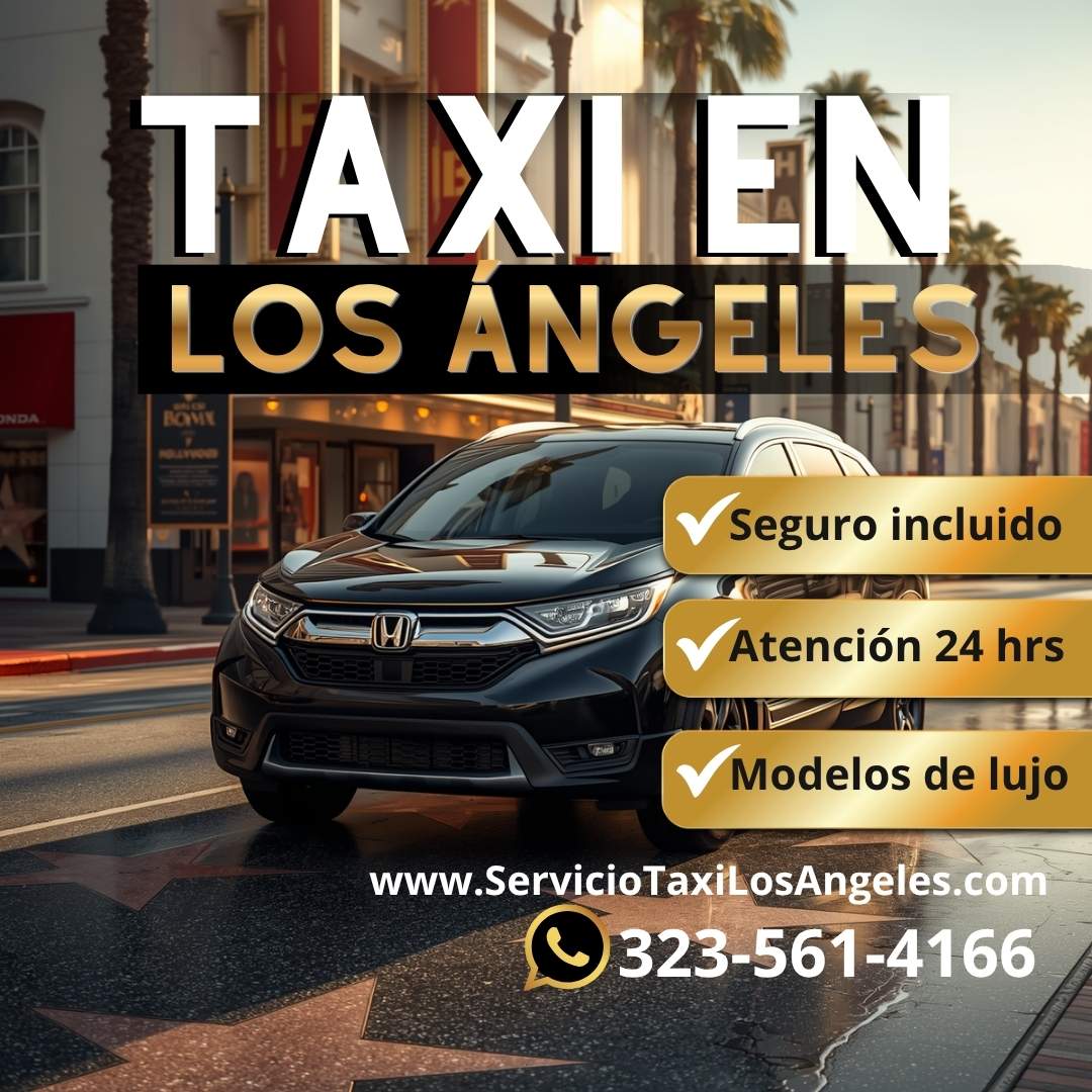 taxi en los angeles servicio 24 horas